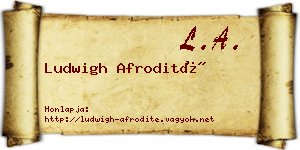 Ludwigh Afrodité névjegykártya